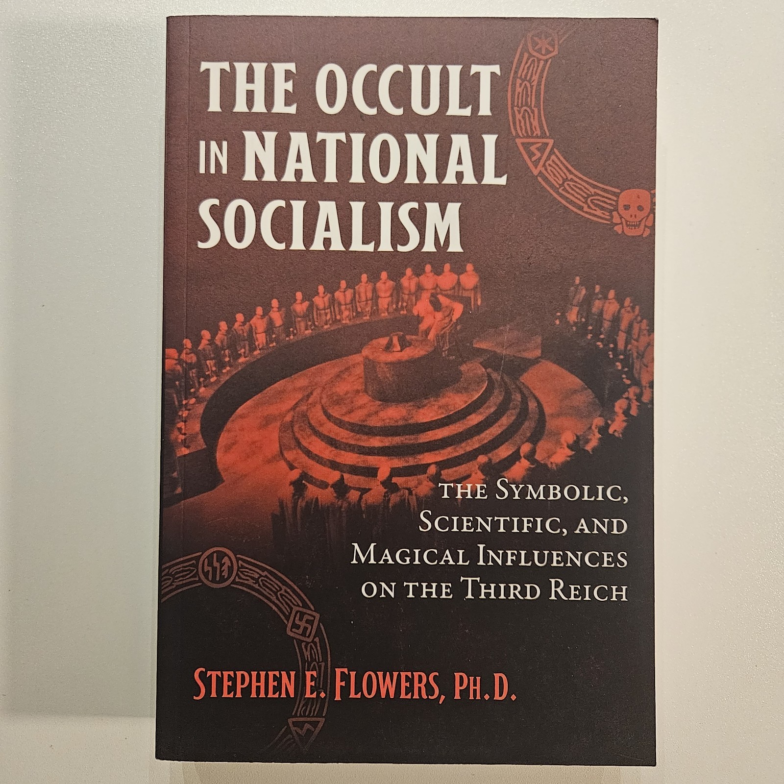 Occult in National Socialism : The Symbolic, Scientific, and Magical Influences