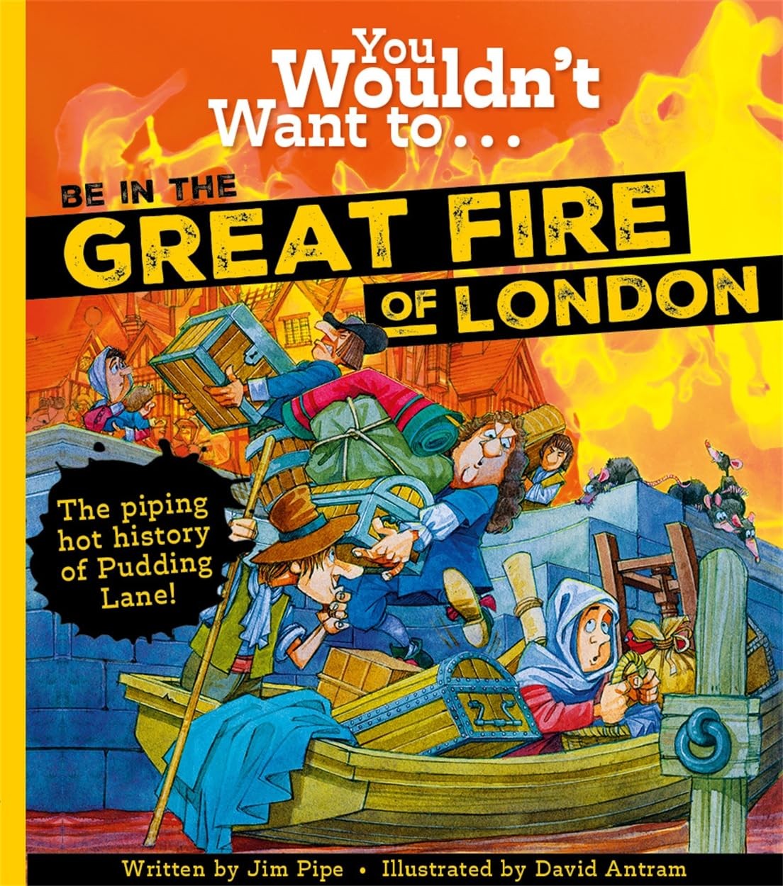 Bonnier Books Ltd You Wouldnt Want To Be In The Great Fire Of Lo