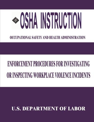 OSHA Instruction: Enforcement Procedures for Investigating or Inspecting Work-,