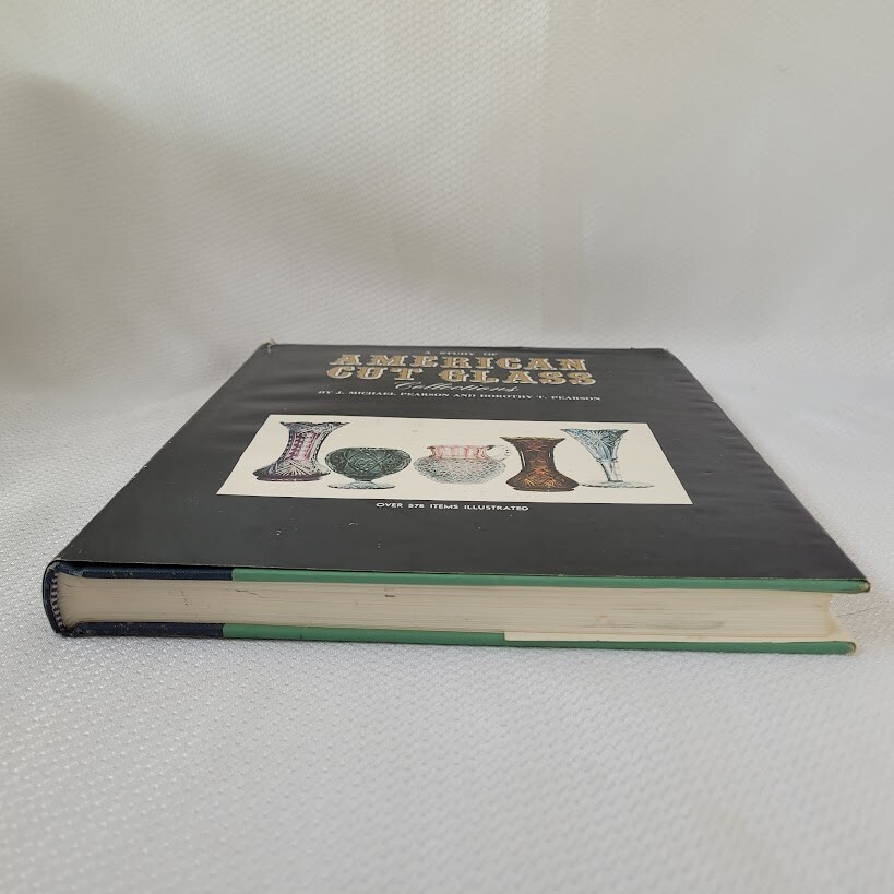 A Study of American Cut Glass Collections *SIGNED* 1969 1st Ed. Hardcover w/ DJ
