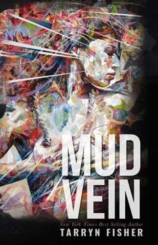 Mud Vein by Tarryn Fisher: Used