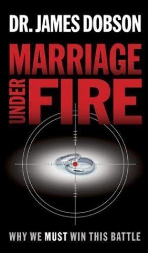 Marriage Under Fire: Why We Must Wi- 9781590524312, James Dobson, hardcover, new