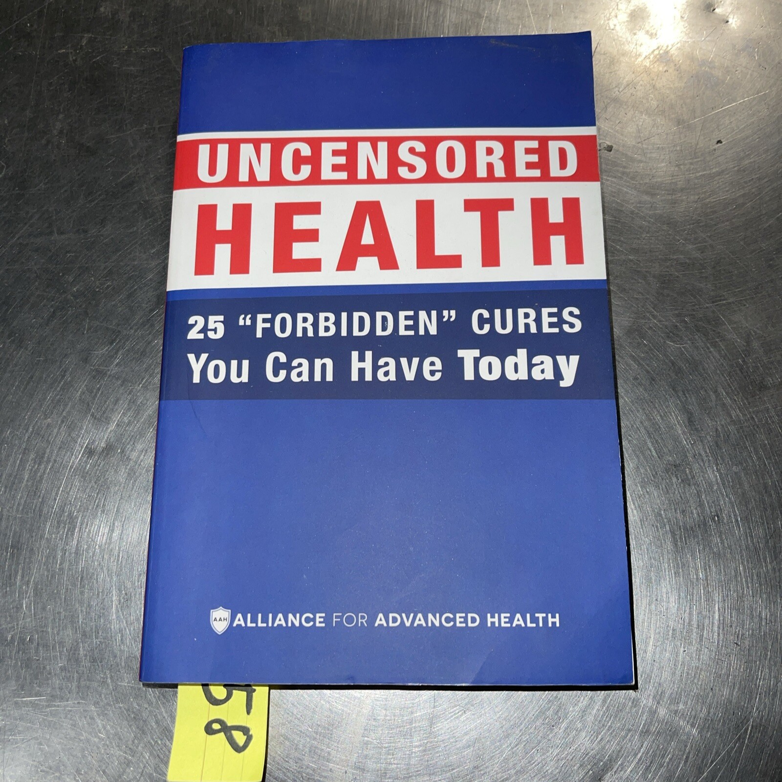 Uncensored Health 25 “Forbidden” Cures You Can Have Today Paperback