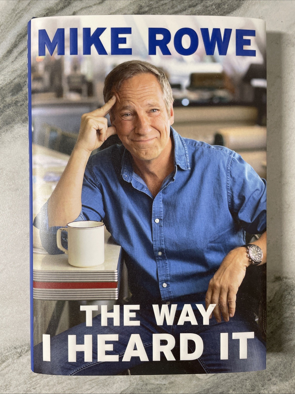 Way I Heard It by Mike Rowe (2019, Hardcover)