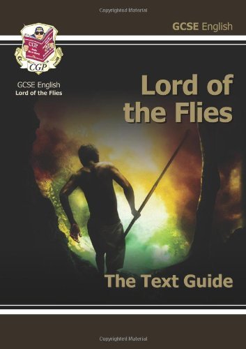 GCSE English Text Guide – Lord of the Flies By CGP Books