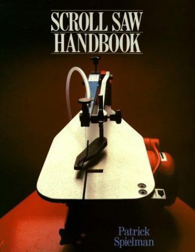 Scroll Saw Handbook – 0806947705, Patrick Spielman, paperback