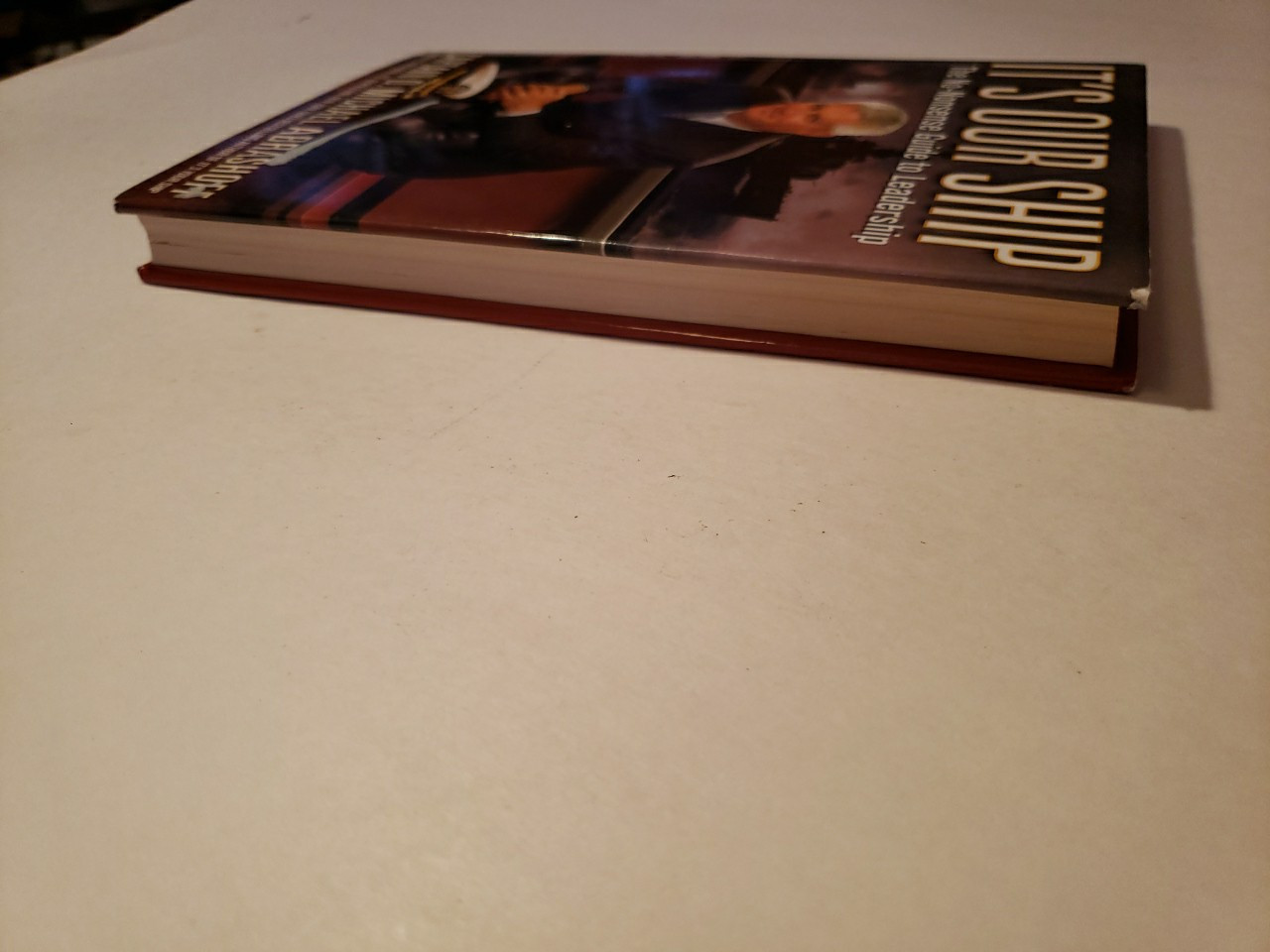 It’s Our Ship : …..Guide to Leadership by D. Michael Abrashoff, SIGNED HC