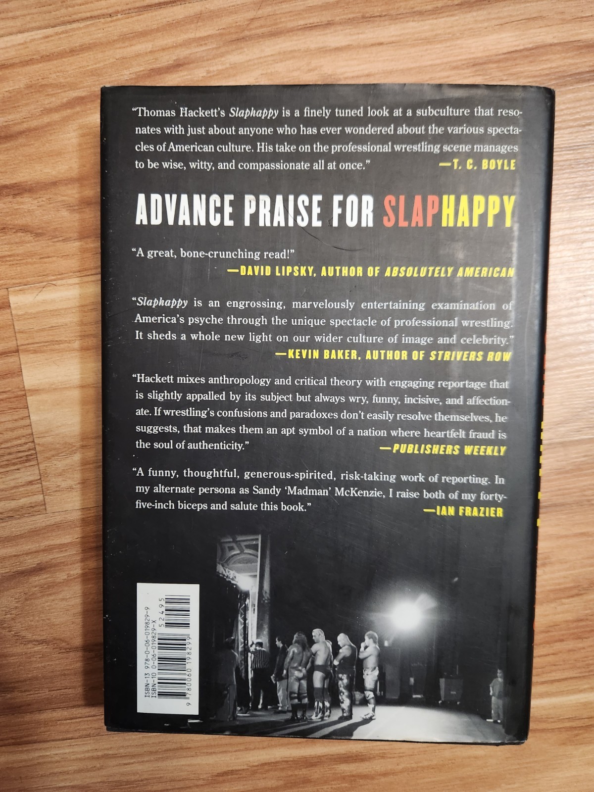 Slaphappy : Pride, Prejudice, and Professional Wrestling by Thomas Hackett Book
