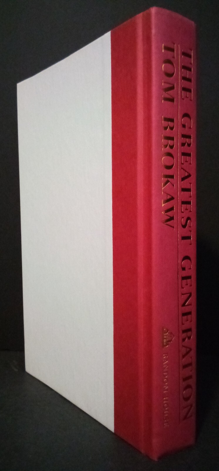 The Greatest Generation by Tom Brokaw Hardcover 1998