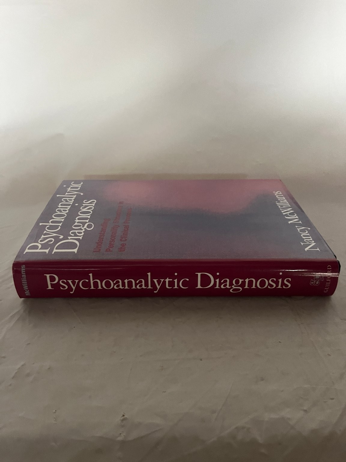 Psychoanalytic Diagnosis McWilliams 1994 Psychology Personality Guilford Press