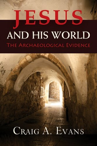 Jesus and His World: The Archaeological Evidence by Craig A Evans: New