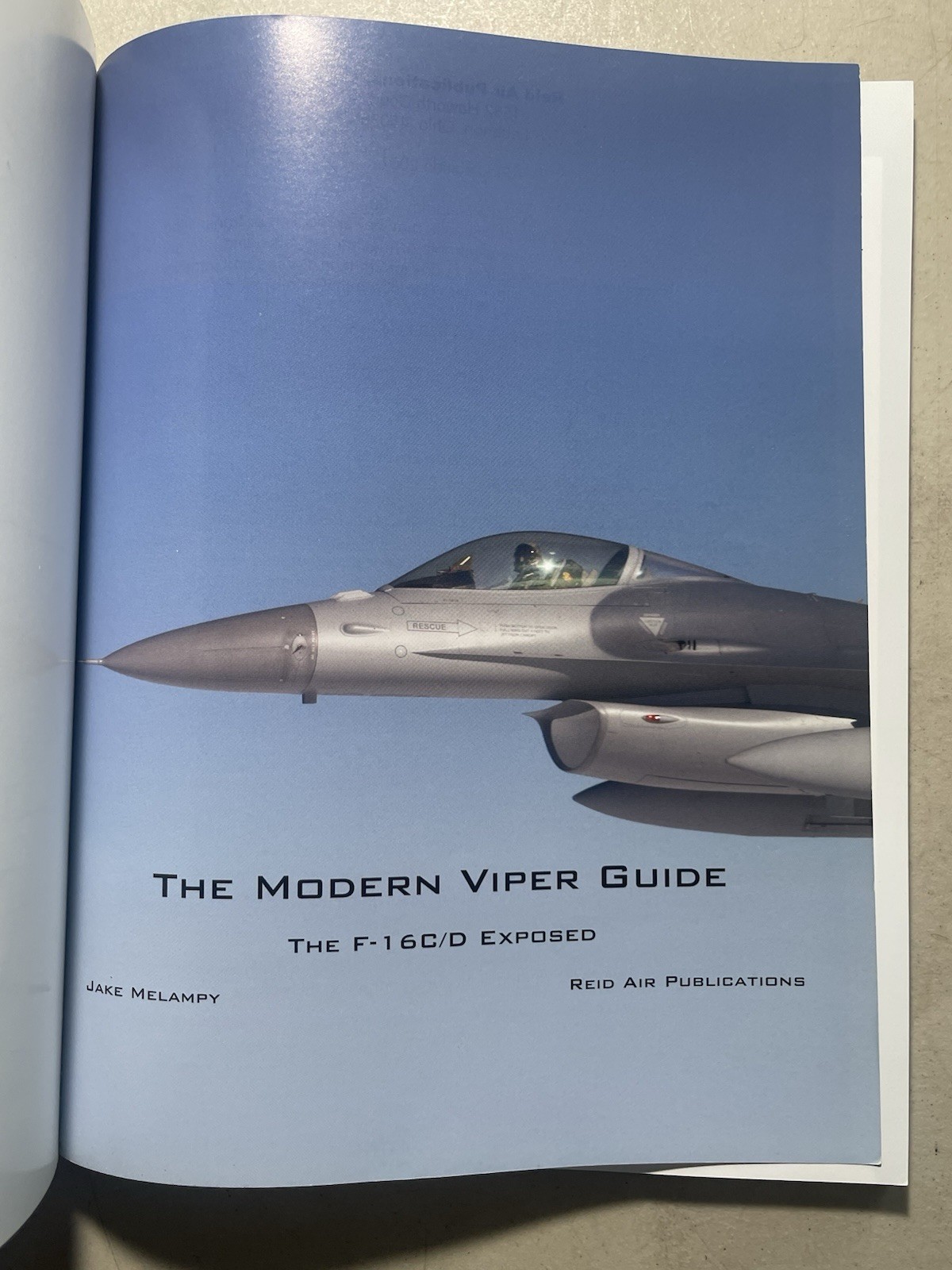 The Modern Viper Guide: The F-16C/D Exposed – Reid Air Publications Jets Planes