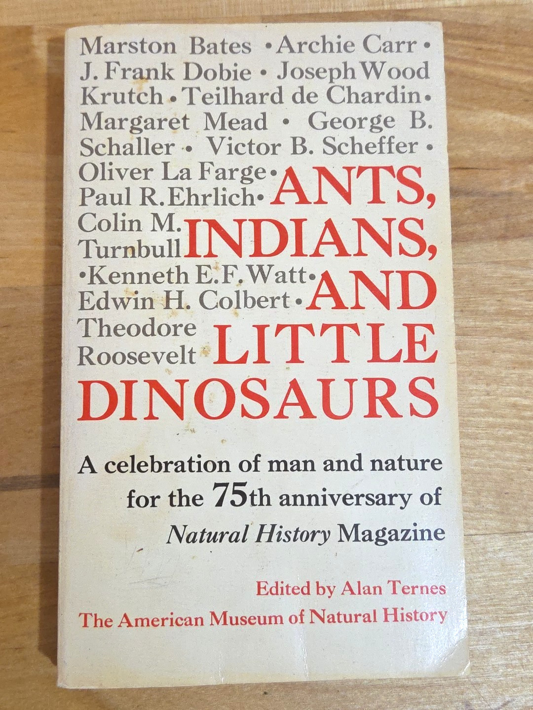 Ants, Indians, & Little Dinosaurs ed by Alan Ternes – Vintage (1975) Paperback