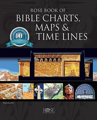 Rose Book of Bible Charts, Maps & T…, Rose Publishing