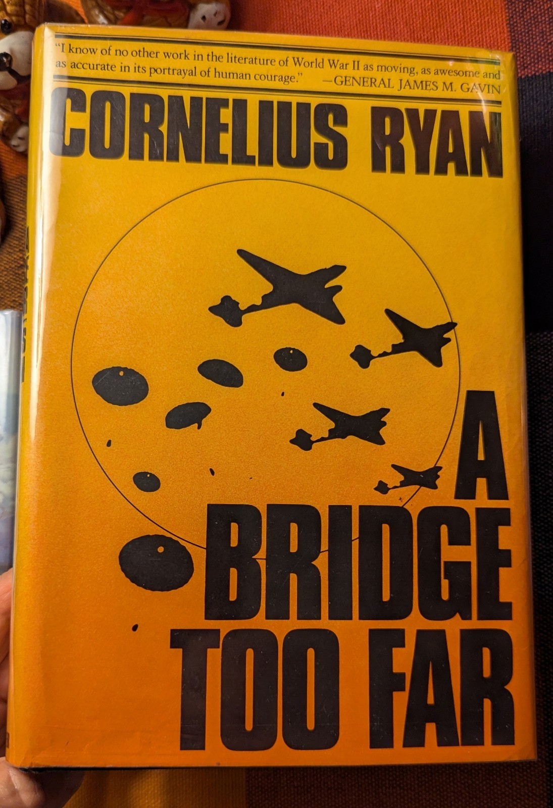 A Bridge Too Far by Cornelius Ryan 1974 HC/DJ- First Edition – SIGNED