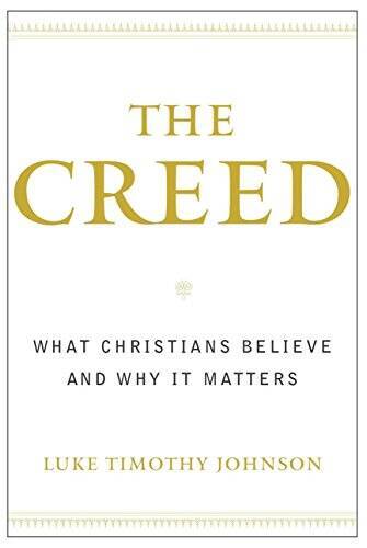The Creed: What Christians Believe and Why it Matters – Paperback – VERY GOOD