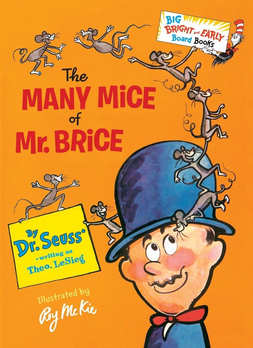 The Many Mice of Mr. Brice: Larger Trim Size (Big Bright & Early Board Book)