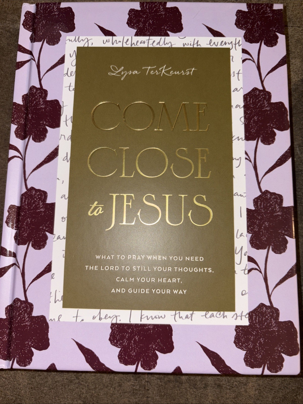 Come Close to Jesus : What to Pray When You Need the Lord to Still Your…
