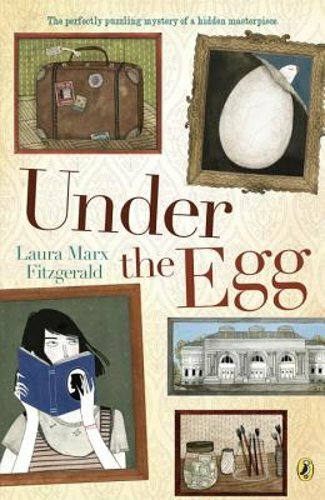 Under the Egg by Laura Marx Fitzgerald: New