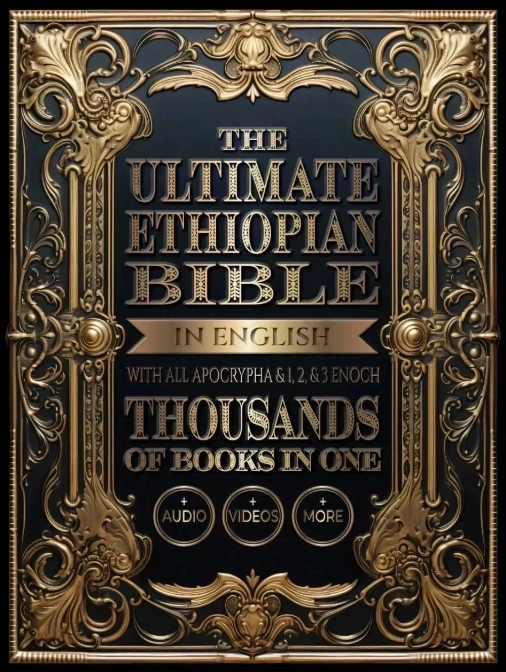 The Ultimate Ethiopian Bible in English with All Apocrypha and 1, 2, and 3 Enoch
