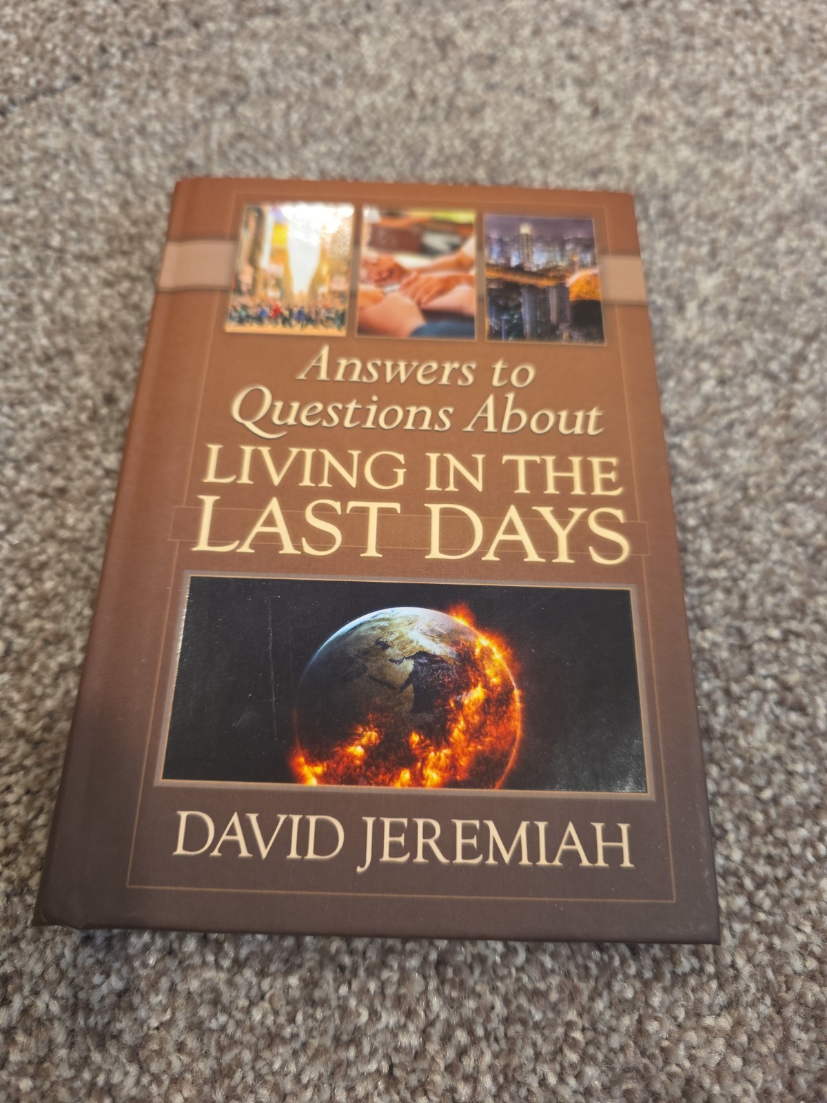 Answers to Questions About Living In The Last Days by David Jeremiah