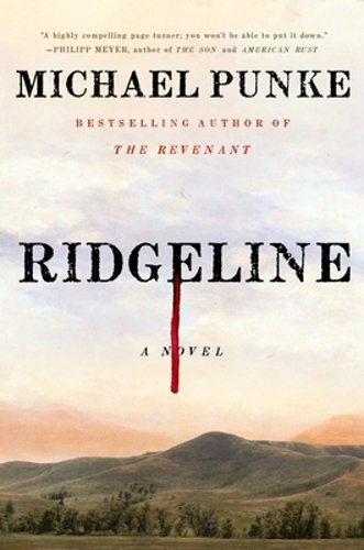 Ridgeline by Michael Punke: New