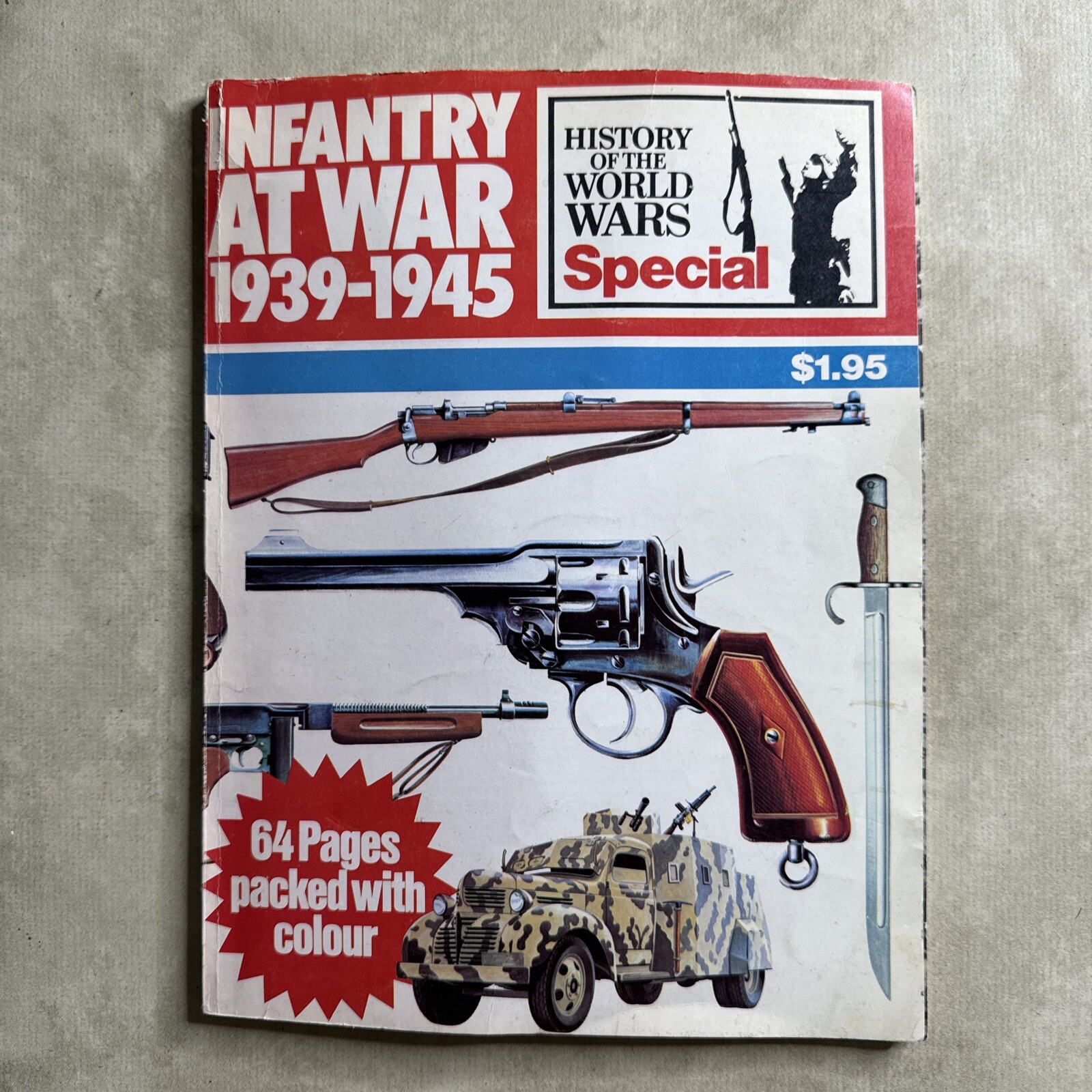 INFANTRY AT WAR 1939-1945 Marshall Cavendish History of The World Wars Special