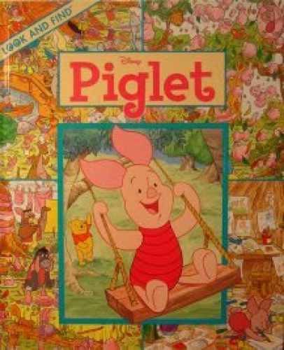 Piglet (Look and find) – Hardcover, by Art Mawhinney – Acceptable