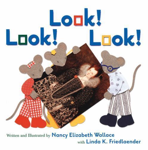 Look! Look! Look! – hardcover, 9780761452829, Nancy Elizabeth Wallace