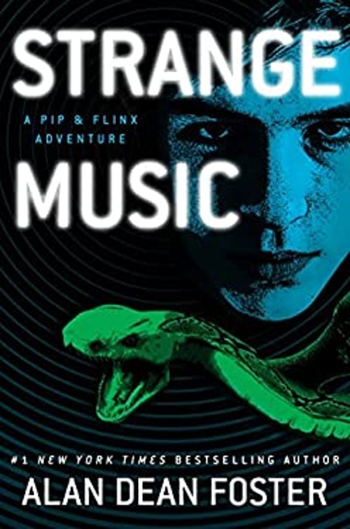 Strange Music : A Pip and Flinx Adventure Hardcover Alan Foster
