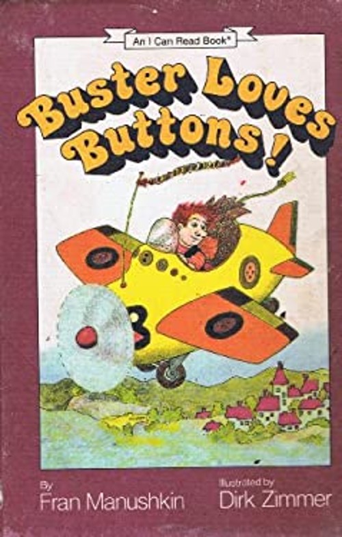 Buster Loves Buttons! Hardcover Fran Manushkin