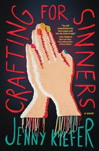 Crafting for Sinners A Novel – GOOD
