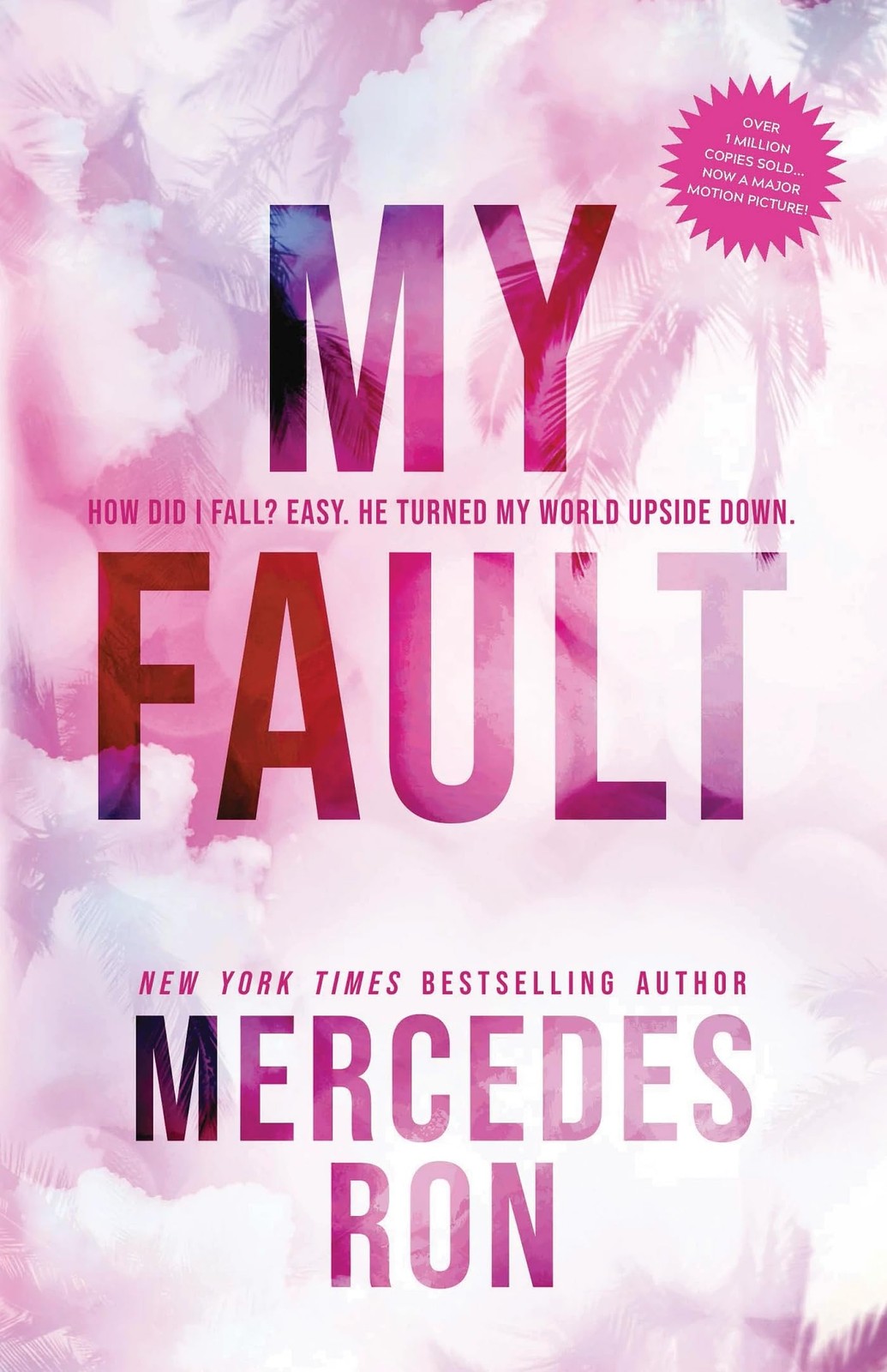 My Fault: Now an Original Movie on Prime Video (Culpable, 1)