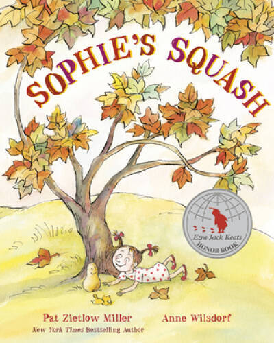 Sophies Squash – Paperback By Miller, Pat Zietlow – GOOD