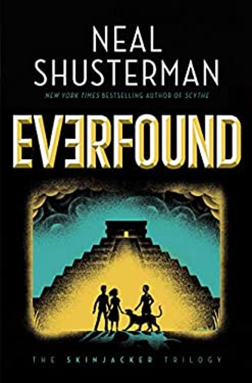 Everfound Hardcover Neal Shusterman