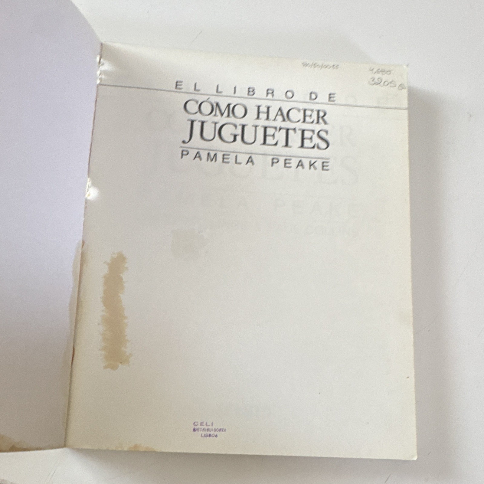Acanto Cómo Hacer Juguetes Pamela Peake Guía familiar PB 1981 Spanish Illus