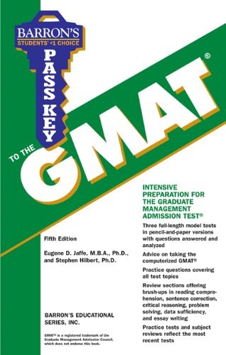Pass Key to the GMAT (Barron’s Pass Key to the GMAT) By Eugene D