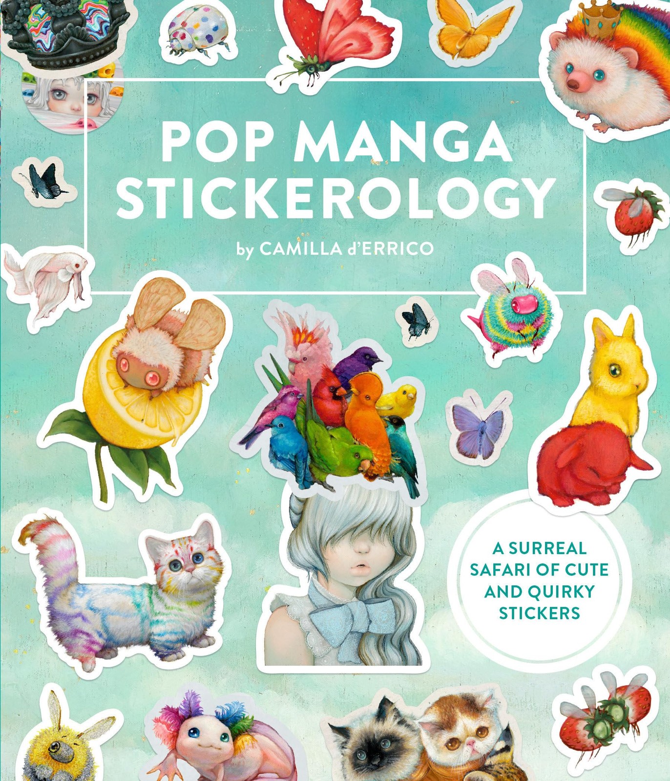 Pop Manga Stickerology: A Surreal Safari of 250+ Cute and Quirky Stickers, d’Err