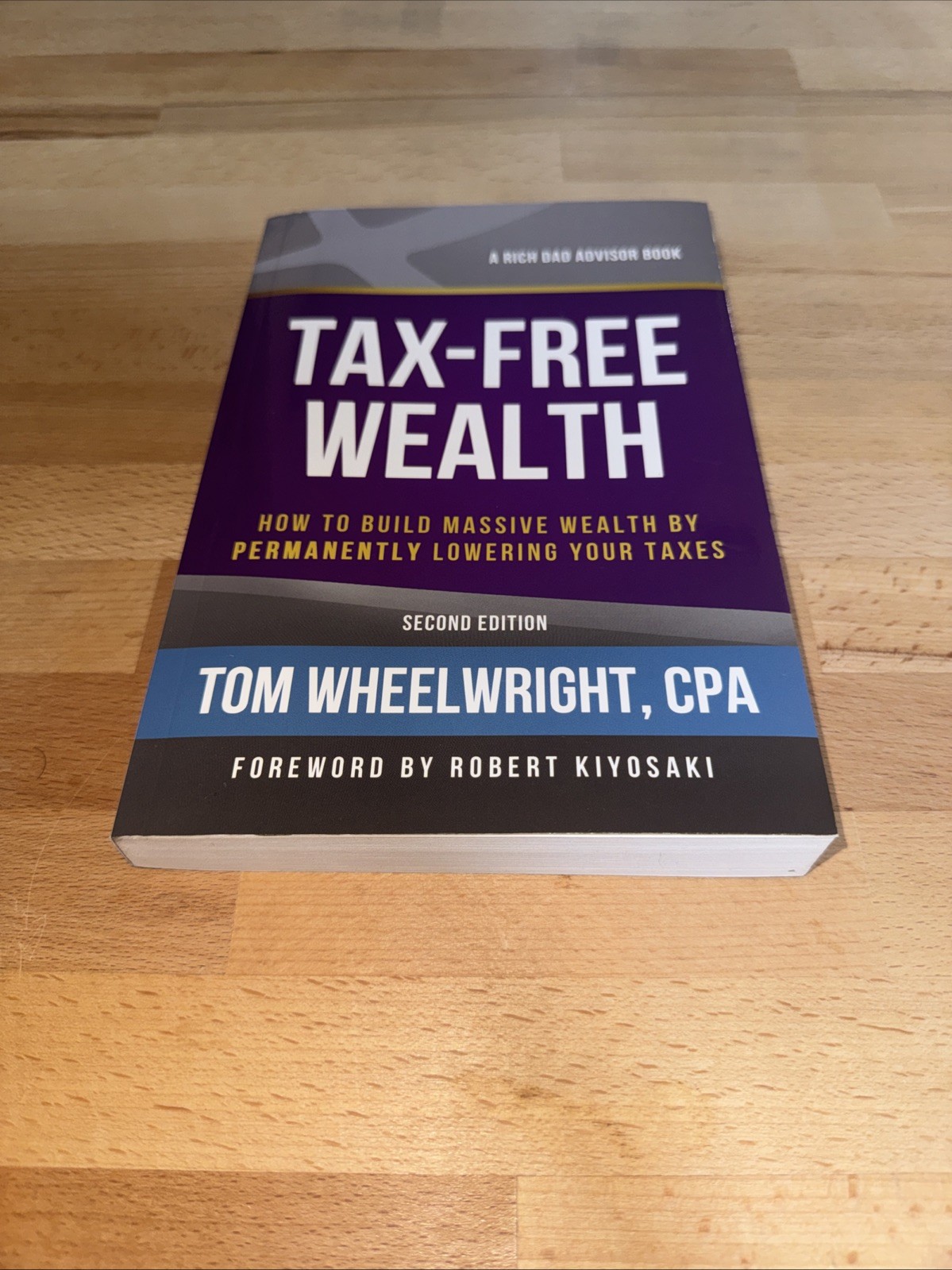 Tax-Free Wealth : How to Build Massive Wealth by Permanently Lowering Your Taxes