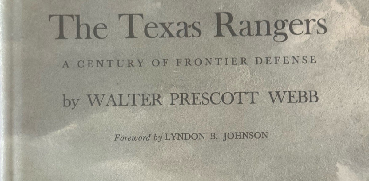 The Texas Rangers A Century of Frontier Defense Walter Prescott Webb HC DJ