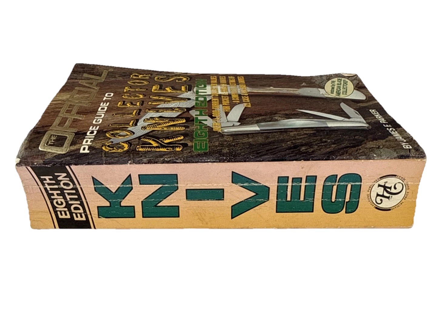 Official Price Guide to Collector Knives Eighth Edition James F. Parker 1985 PB