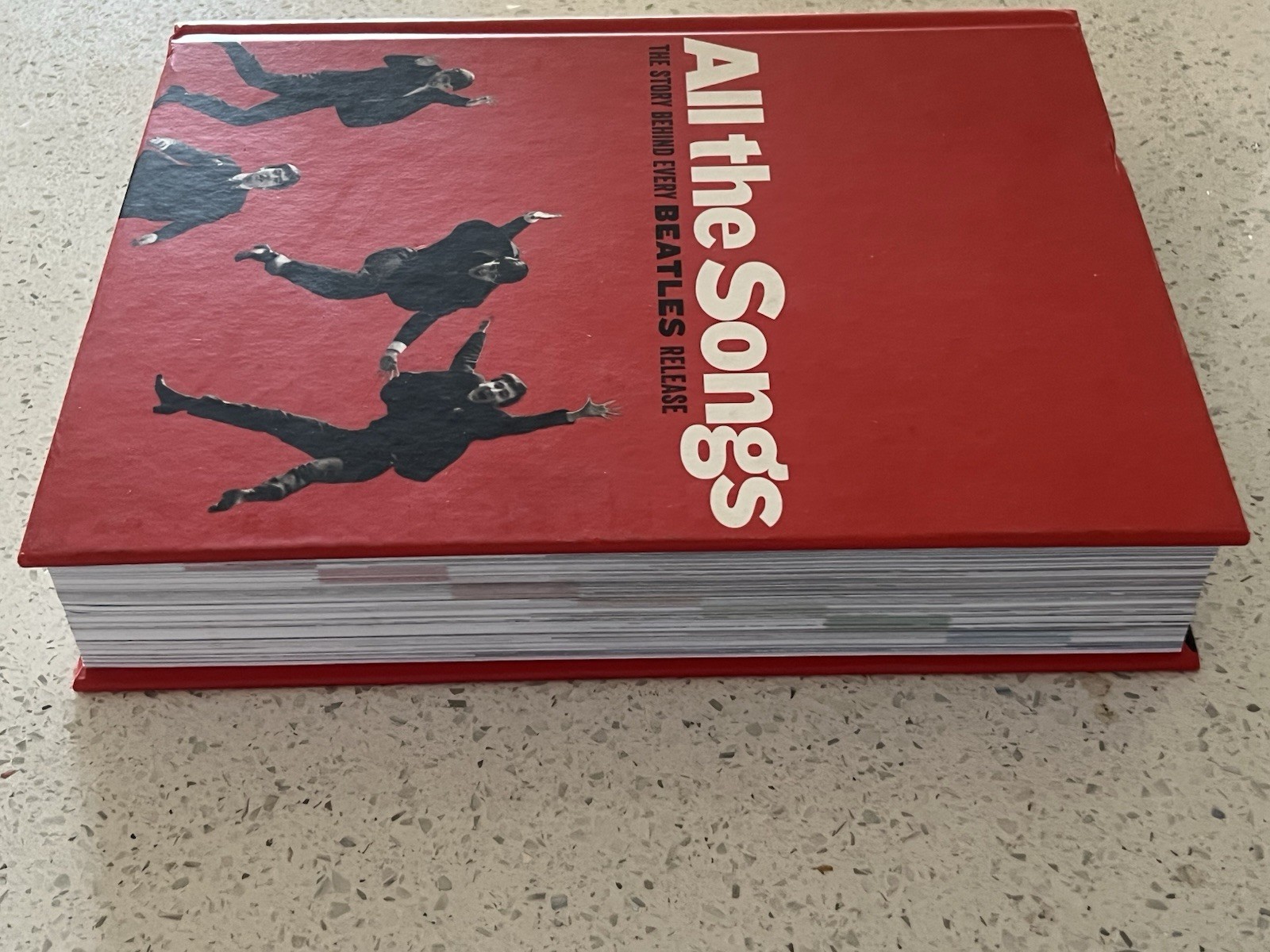 All the Songs: The Story Behind Every Beatles Release (Hardback) Book