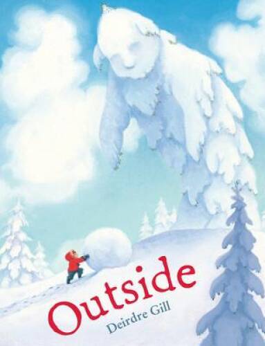 Outside – Hardcover By Gill, Deirdre – GOOD
