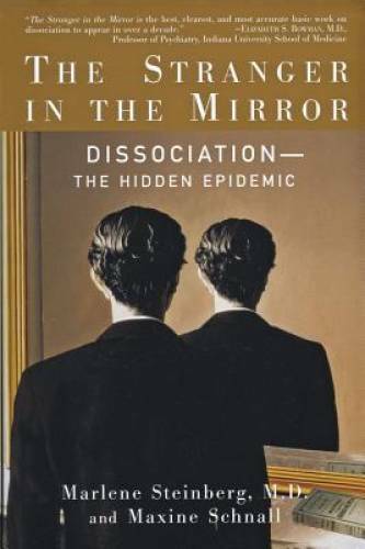 The Stranger In The Mirror – Paperback By Steinberg, Marlene, M.D. – GOOD
