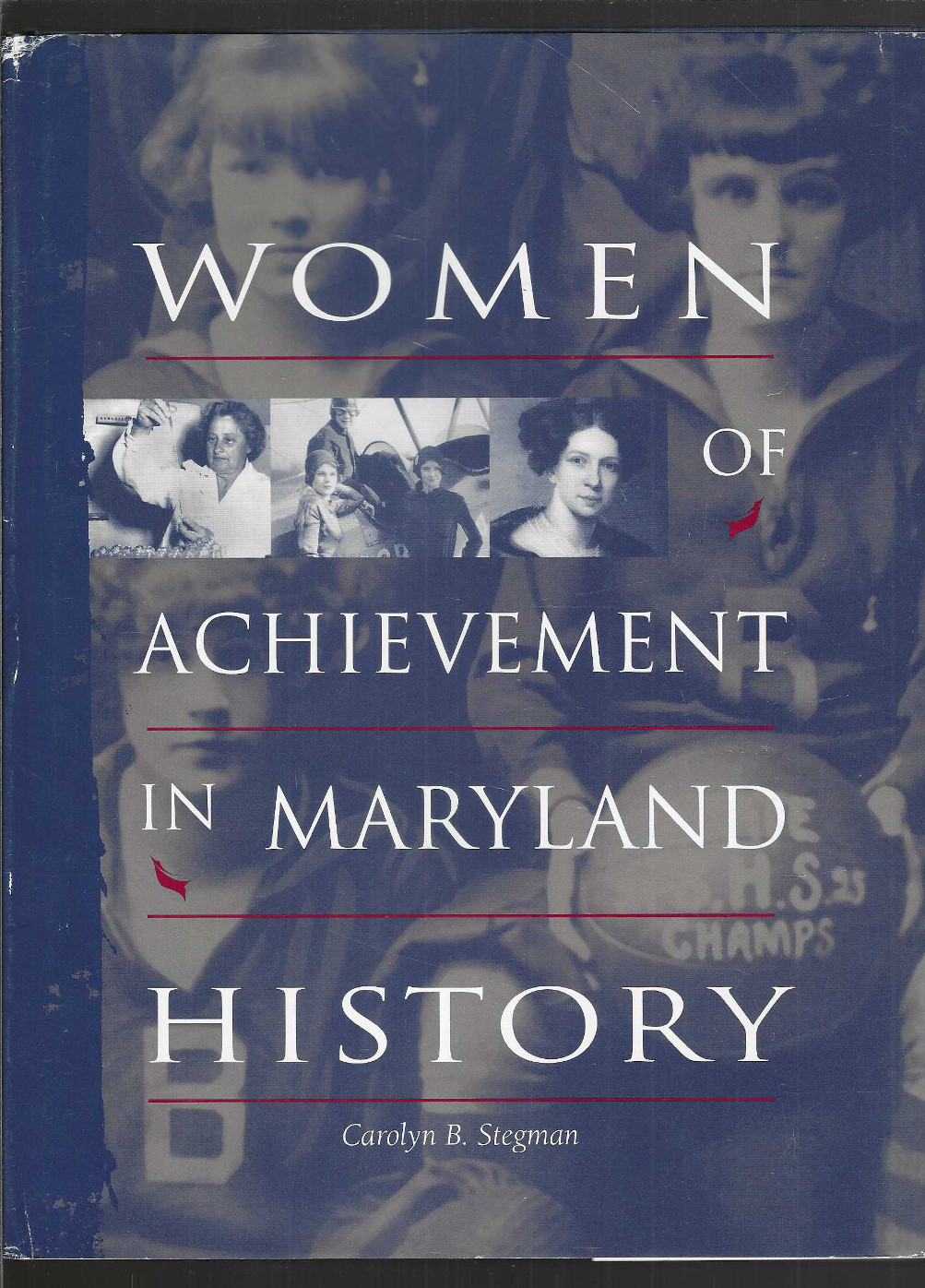 Women of Achievement in Maryland History HC/DJ 300+ Lives MD State 1600s to 2002