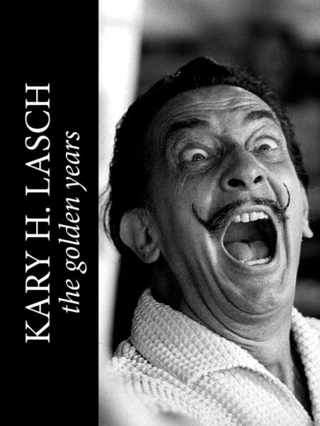 Kary H. Lasch : The Golden Years, Paperback by Hjorth, Michel; Lofgren, Chris…