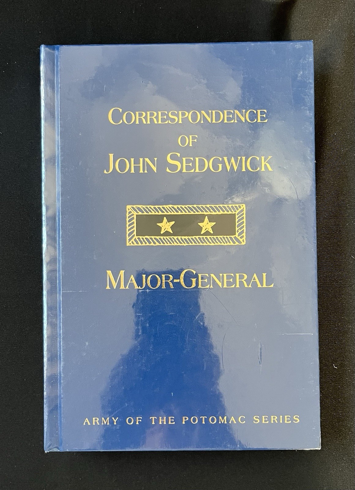 Correspondence of John Sedgwick: Major-General—1999—Civil War—1903 Reprint—New