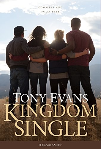 Kingdom Single: Living Complete and Fully Free, Tony