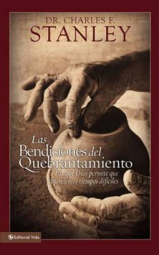 Las Bendiciones del Quebrantamiento (Spanish Edition) – Paperback – VERY GOOD
