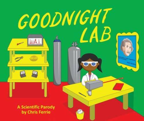 Goodnight Lab: A Scientific Parody (Baby University) – Hardcover – VERY GOOD